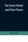 The Green Helmet and Other Poems