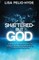 Shattered But-God