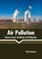 Air Pollution: Measurement, Modeling and Mitigation