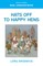 Hats Off To Happy Hens