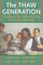 The Thaw Generation