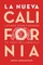 La Nueva California
