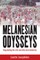 Melanesian Odysseys