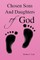 Chosen Sons and Daughters of God