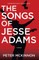 The Songs of Jesse Adams