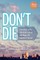 Don't Die