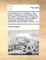 The Architecture of A. Palladio; In Four Books. Containing a Short Treatise of the Five Orders, and Observations Concerning All Sorts of Building; As Also the Different Construction of Private and Publick Houses the Second Edition. Volume 1 of 2