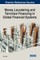 Money Laundering and Terrorism Financing in Global Financial Systems