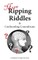 More Ripping Riddles and Confounding Conundrums