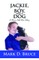 Jackie, a Boy, and a Dog