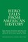 Hero Tales From American History