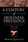 A Century of Holiness Theology