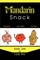 Mandarin Snack