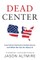 Dead Center