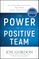 The Power of a Positive Team