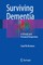 Surviving Dementia
