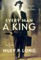 Every Man a King