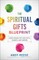 The Spiritual Gifts Blueprint