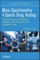 Mass Spectrometry in Sports Drug Testing