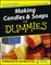 Making Candles & Soaps for Dummies