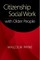 Citizenship Social Work with Older People