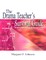 Drama Teacher's Survival Guide--Volume 1