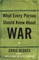 What Every Person Should Know about War