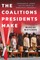 The Coalitions Presidents Make
