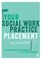 Your Social Work Practice Placement
