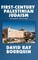 First-Century Palestinian Judaism