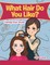 What Hair Do You Like?