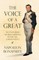 The Voice of a Great - Selections from the Proclamations, Speeches and Correspondence of Napoleon Bonaparte