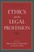 Ethics and the Legal Profession