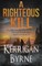 A Righteous Kill