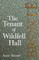 The Tenant of Wildfell Hall; Including Introductory Essays by Virginia Woolf, Charlotte BrontÃ« and Clement K. Shorter