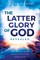 God's End-Time Glory Presence
