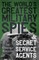 The World's Greatest Military Spies and Secret Service Agents