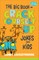 The Big Book of Crack Yourself Up Jokes for Kids