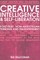 Creative Intelligence and Self-Liberation