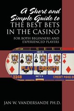 A Short and Simple Guide to the Best Bets in the Casino