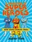 A Collection of Super Heroes