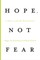 Hope, Not Fear