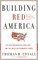 Building Red America