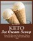 Keto Ice Cream Scoop