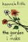 The Garden I Make