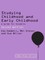 Sambell, K: Studying Childhood and Early Childhood