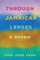 Through Jamaican Lenses