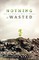 Bentz, J: Nothing Is Wasted