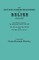 Second Parish Registers of Belize, 1813-1827; The First Newspaper
