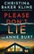Please Don't Lie